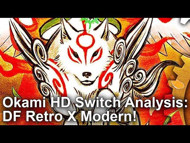 DF Retro X Modern: Okami HD Hits Switch! All Console Versions Tested!