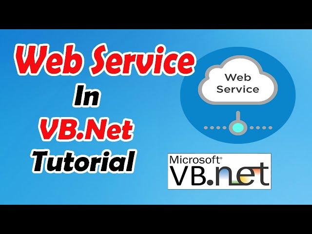 Master Web Services in VB.Net - Quick Tutorial