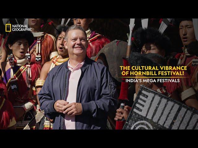 The Cultural Vibrance of Hornbill Festival! | India's Mega Festivals | Full Episode | #NatGeoIndia