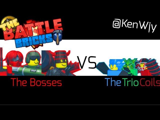 The Trio Coils VS Chapter 1 | The Battle Bricks Roblox