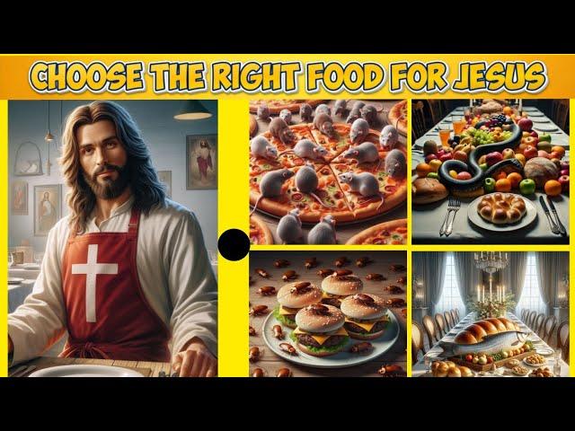 ⭐ Choose the right food for Jesus Choose the answer that fits best! Jesus and the Future #jesus