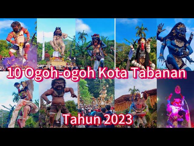 Kumpulan 10 Ogoh - Ogoh Kota Tabanan 2023