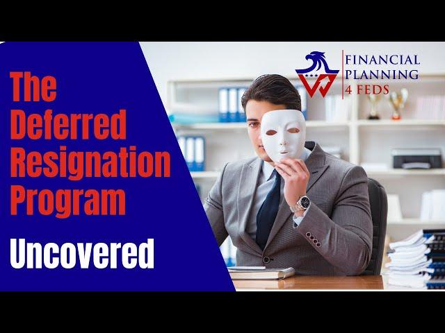 The Deferred Resignation Program Uncovered