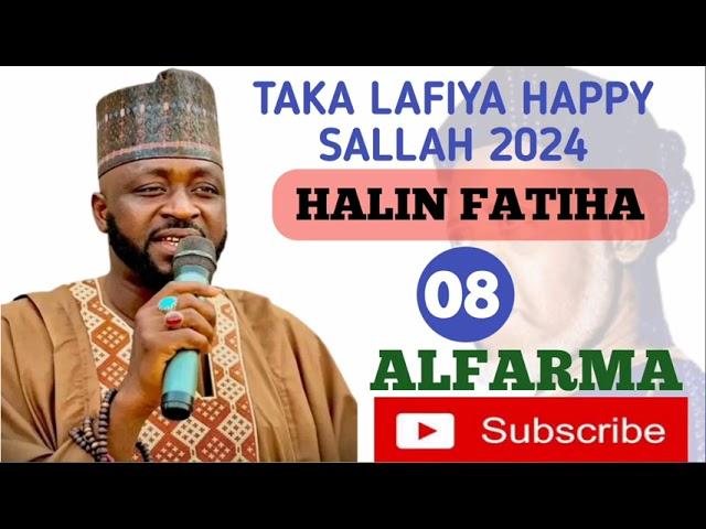 TAKA LAFIYA HAPPY SALLAH 2024 (HALIN FATIHA)