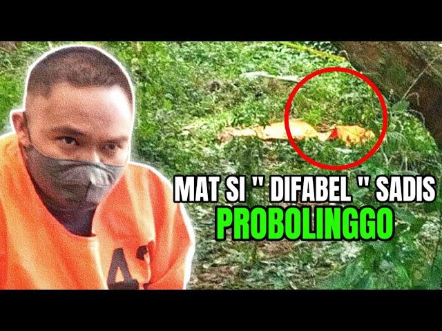 KISAH MAT DIFABEL SADIS PROBOLINGGO