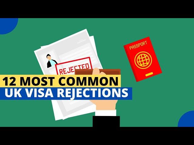 12 Most Common UK Visa Rejection Reasons