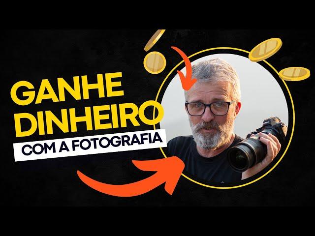 Como ganhar dinheiro com a fotografia, mesmo que esteja começando do zero