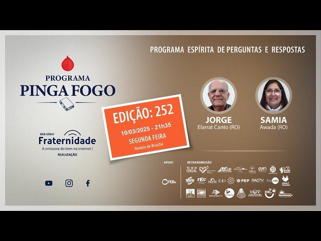 PINGA FOGO Nº 252 | JORGE ELARRAT E SAMIA AWADA - 10/03/2025 - 21h45