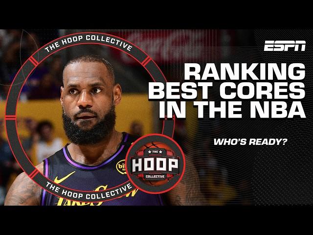 Ranking the best cores in the NBA  | The Hoop Collective