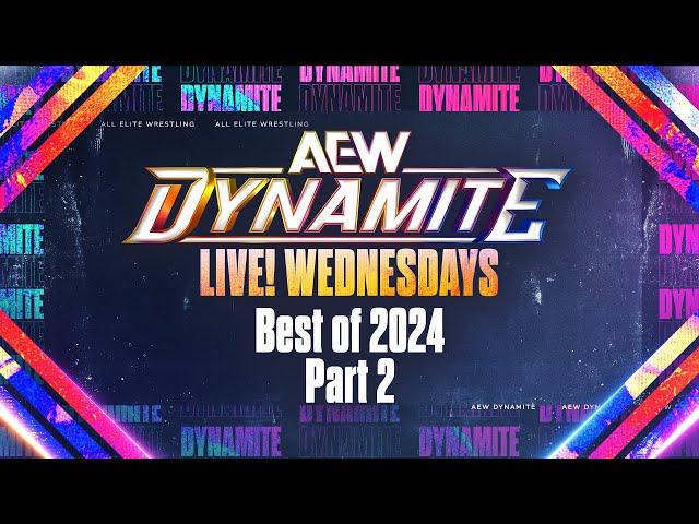 Best of AEW Dynamite 2024, Part 2! | AEW Timelines