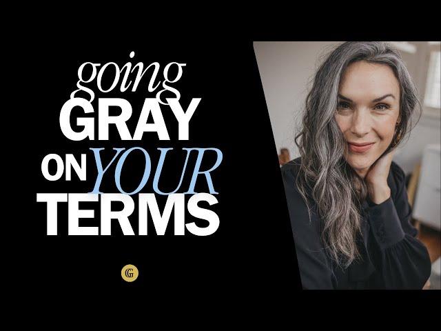 Will you join me to finally go gray and FEEL GOOD ABOUT IT?