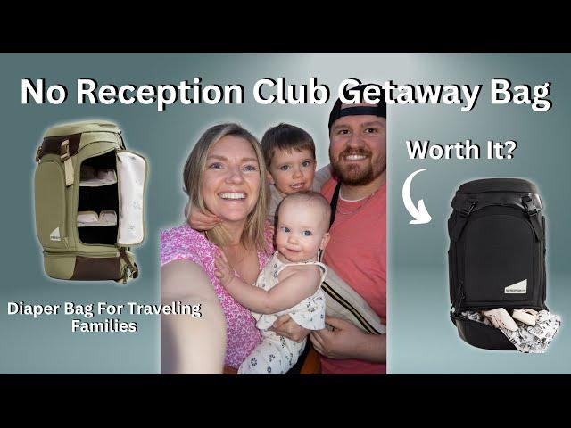 No Reception Club Getaway Diaper Bag Review (After 100 flights)