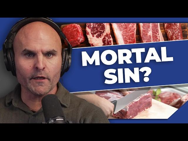 Eating Meat Can Send You to Hell? 3 Key Questions on Mortal Sin