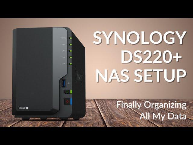 Synology DS220+ NAS Setup