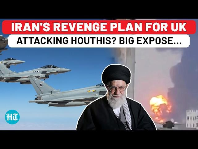 Not USA, Iran Shocks West With Secret Plan Inside UK After Britain Attacks Houthis? 'Plot Exposed'