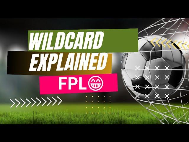 FPL Wildcard Explained: How to play wildcard on FPL | Fantasy Premier League Tips 2023