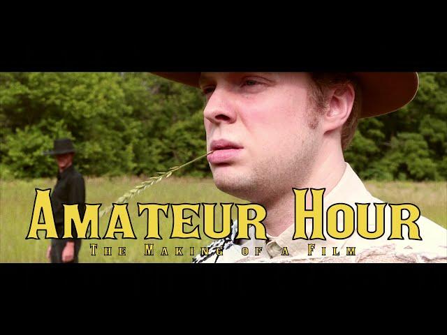 Amateur Hour Short Film TRAILER!