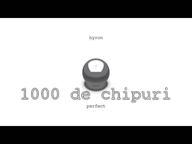 byron - 1000 De Chipuri