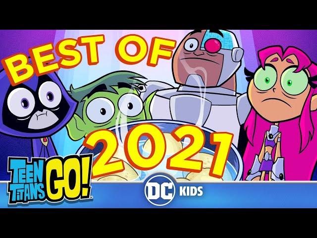 Teen Titans Go! | Your Favorite Moments of 2021 | @dckids