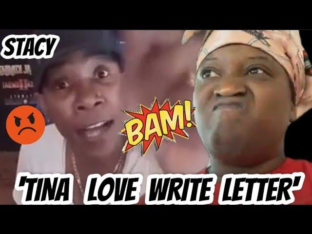 STACY: TINA LOVE WRITE LETTER