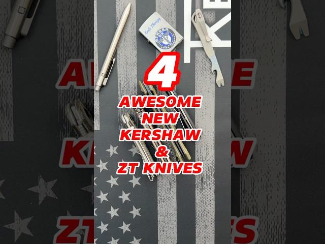 4 Awesome New Kershaw & ZT Knives! #edcknife #blade #knife