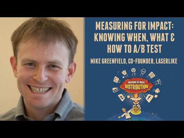 [500DISTRO] Measuring for Impact: Knowing When, What & How to A/B Test