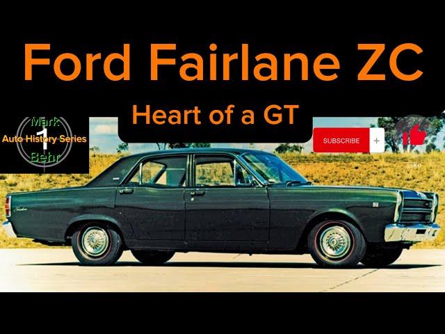 Ford Fairlane ZC - Heart of a GT