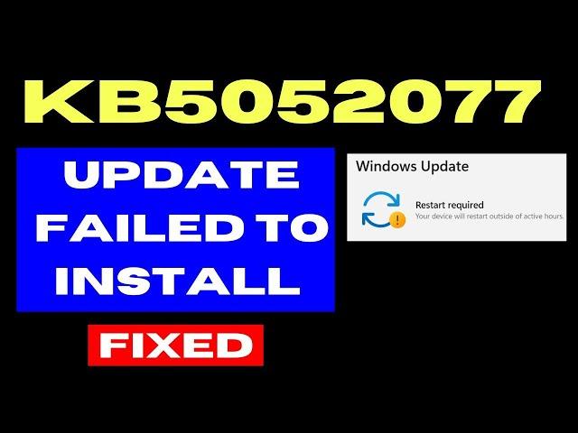 KB5052077 Update not Installing on Windows 10 Fixed