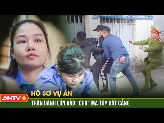 Công an rải quân đánh lớn, xóa sổ “chợ” ma túy khét tiếng đất Cảng | Hồ sơ vụ án | ANTV