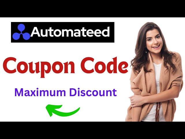 Automateed Coupon Code | Automateed Promo Code | Automateed Saving Code | Maximum Discount On Plans.