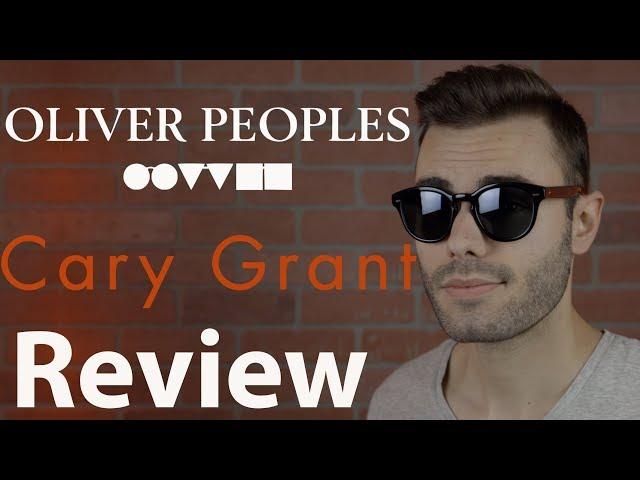 Oliver Peoples Cary Grant Review