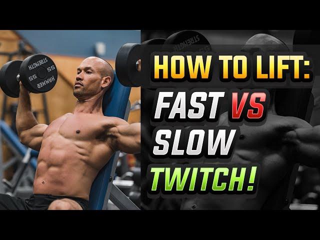 Fast Twitch vs Slow Twitch - Muscle Fiber Specific Training | Should You Do This, and Why?