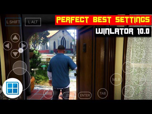 GTA V On Android : Winlator 10 Easy Installation & Perfect Best Settings