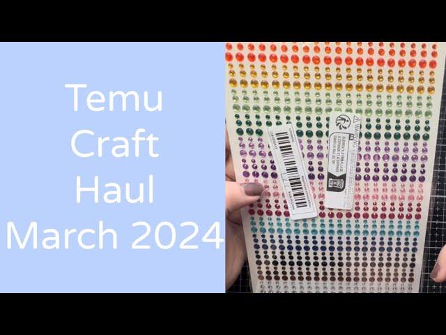 Temu Craft Haul March 2024 - Papers, Stickers, Dies & More