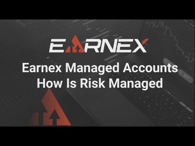 Earnex Managed Accounts: How Is Risk Managed