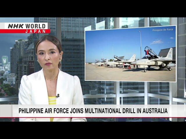 Philippine air force joins multinational drill in AustraliaーNHK WORLD-JAPAN NEWS