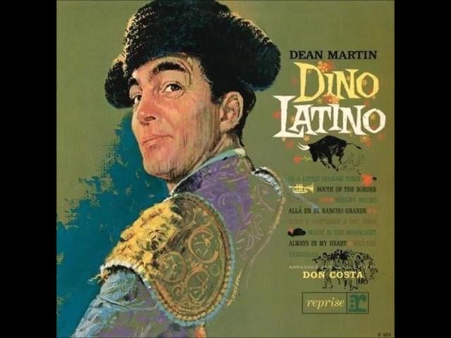 Dean Martin 'Dino Latino' 1962 Full Album