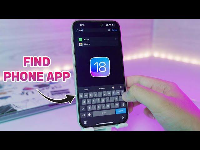 How to Find Phone App in iOS 18 - Fix Disappear Phone App