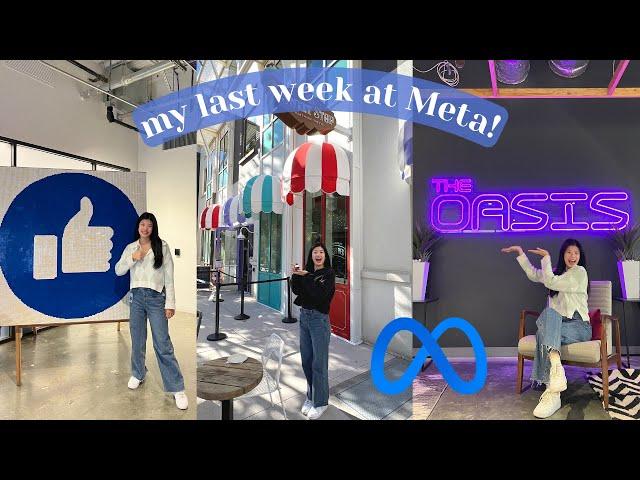 META CAMPUS TOUR | my last week at Meta (Facebook) 