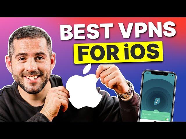 Top 5 Best iOS VPNs for 2024