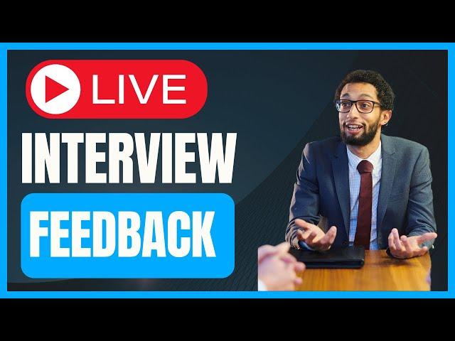 Feedback of a Live Interview