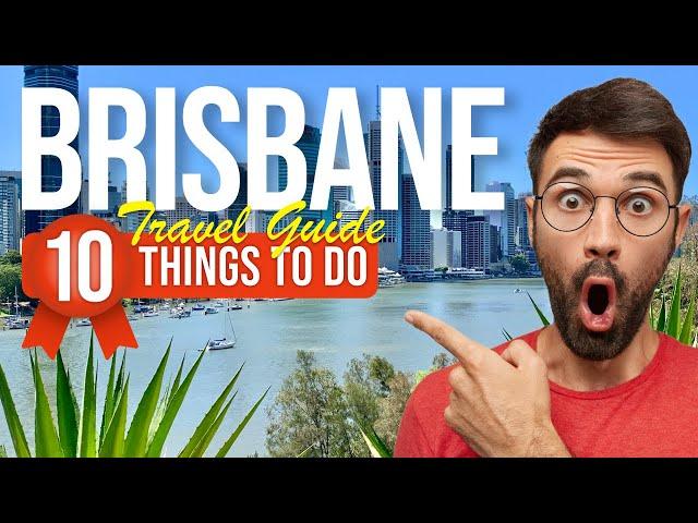 TOP 10 Things to do in Brisbane, Australia  2024!