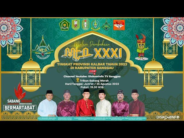 [LIVE] MALAM PEMBUKAAN MTQ XXXI TINGKAT PROVINSI KALIMANTAN BARAT TAHUN 2023 DI KABUPATEN SANGGAU