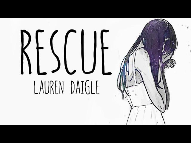 Nightcore → Rescue  (Lauren Daigle) LYRICS ︎