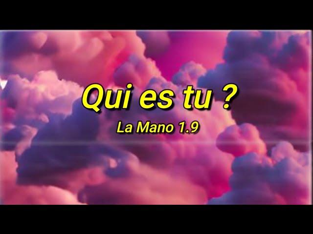 La Mano 1.9 - Qui est tu ? (tiktok/paroles) | Mais qui es tu vraiment La Mano ?