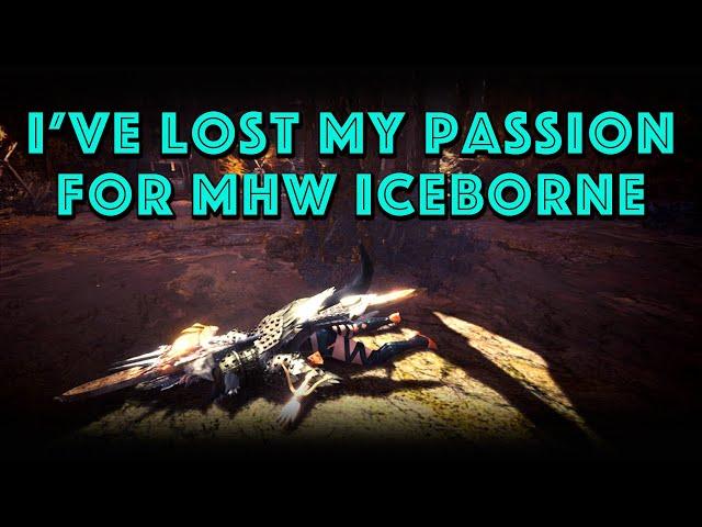 Why I've lost my Passion for Monster Hunter World Iceborne