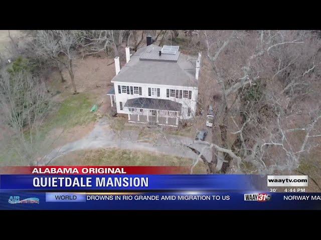 Alabama Original: Quietdale Mansion