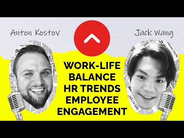 Mobupps Podcast - Jack Wang | Company Culture & Diversity |Work-Life Balance | Employee Engagement