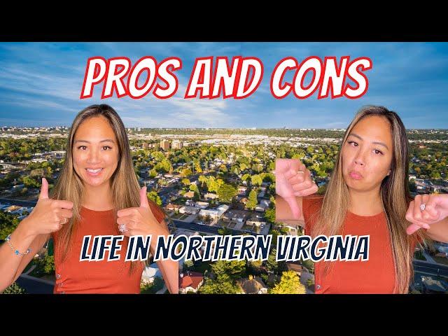 Living in Northern VA Pros and Cons 2021 | Life in Northern VA (2021)