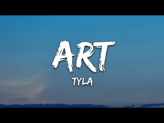 Tyla - ART (Lyrics)